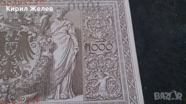 Банкнота 1000 райх марки 1910год. - 14714, снимка 8 - Нумизматика и бонистика - 29089380