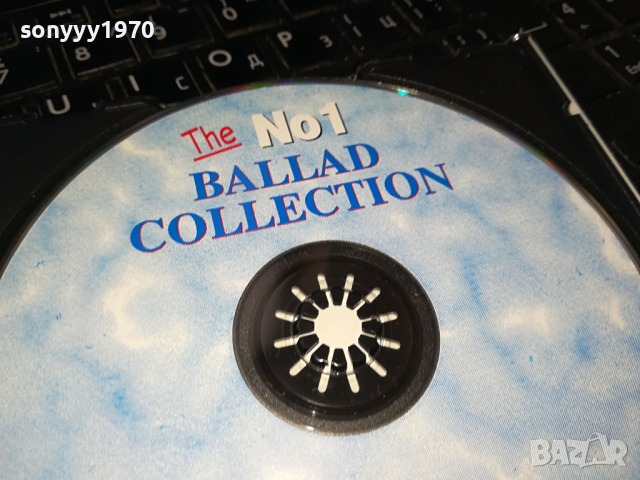 THE No1 BALLAD COLLECTION CD 0303240801, снимка 6 - CD дискове - 44580026