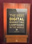 Най-добрите дигитални маркетинг кампании в света / The Best Digital Marketing Campaigns in the World, снимка 1