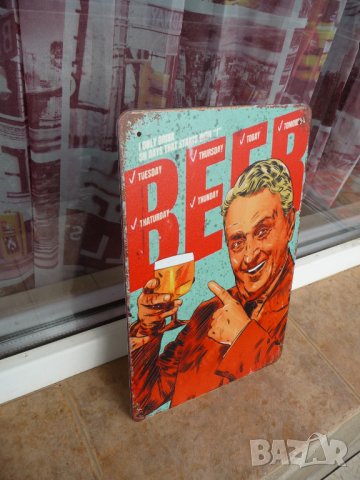 Метална табела бира Всеки ден си пия биричка наздраве пиво, снимка 2 - Колекции - 42749294