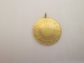 Златна монета Ататюрк, Чеерек , снимка 1 - Колиета, медальони, синджири - 42643406
