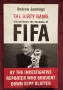 The Dirty Game. Uncovering the Scandal at FIFA, снимка 1