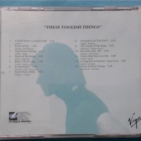 Bryan Ferry(Roxy Music) – 1973 - These Foolish Things(Glam,Pop Rock), снимка 4 - CD дискове - 42789334