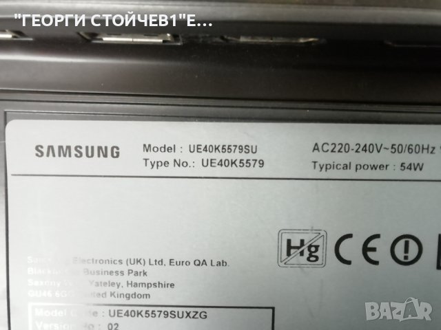 UE40K5579SU BN41-02534 BN94-11366B BN44-00871A L40E1_KDY RUNTK 5538TP CY-KK040BGSV1H AOT SEC_40FHD_1, снимка 2 - Части и Платки - 42574103