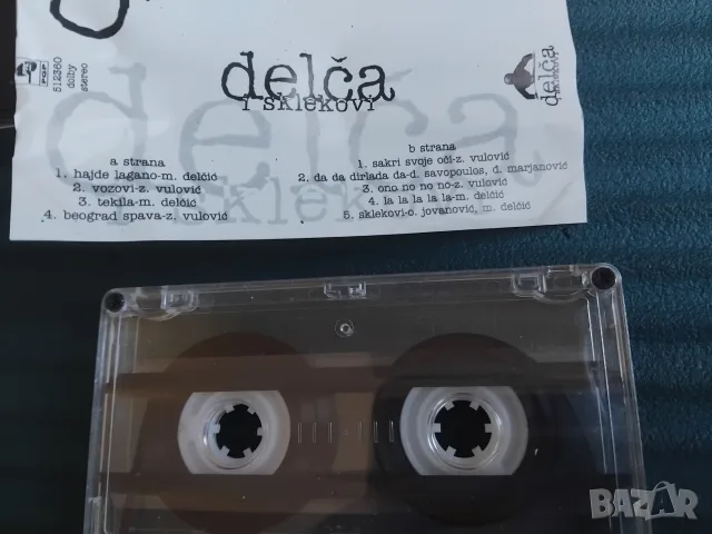Delča I Sklekovi - аудио касета сръбска музика, снимка 2 - Аудио касети - 56324807