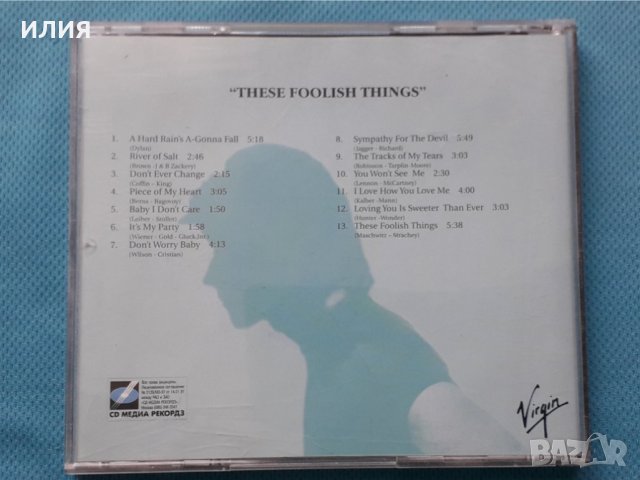 Bryan Ferry(Roxy Music) – 1973 - These Foolish Things(Glam,Pop Rock), снимка 4 - CD дискове - 42789334