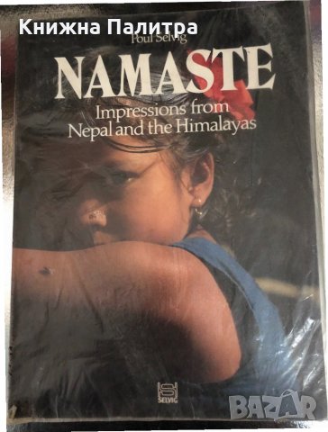 Namaste Impressions from Nepal and the Himalayas