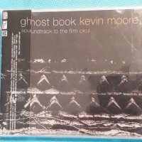 Kevin Moore(Chroma Key,Dream Theater) – 2004 - Ghost Book(Ambient, снимка 1 - CD дискове - 42716404