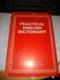 Practical English dictionary Колектив, снимка 1 - Чуждоезиково обучение, речници - 35041659