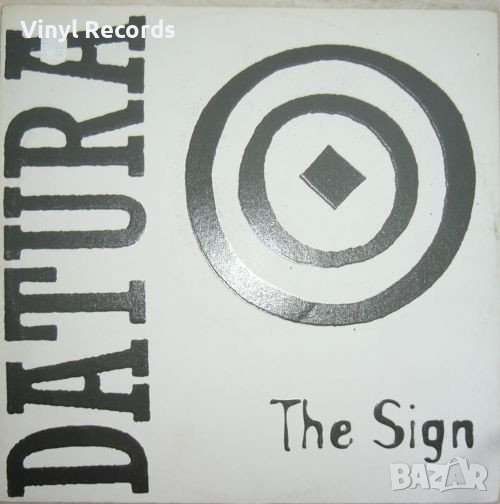Datura – The Sign ,Vinyl 12", снимка 1