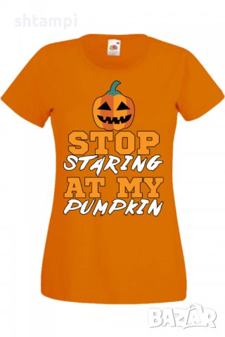 Дамска тениска Stop Staring At My Pumpkin 1,Halloween,Хелоуин,Празник,Забавление,Изненада,Обичаи,, снимка 8 - Тениски - 38138310
