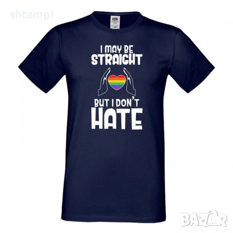 Мъжка тениска I May Be Straight But I Don't Hate Прайд,Празник.Повод,Изненада, снимка 12 - Тениски - 37102693