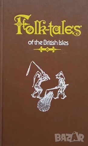 Folk-Tales of the British Isles