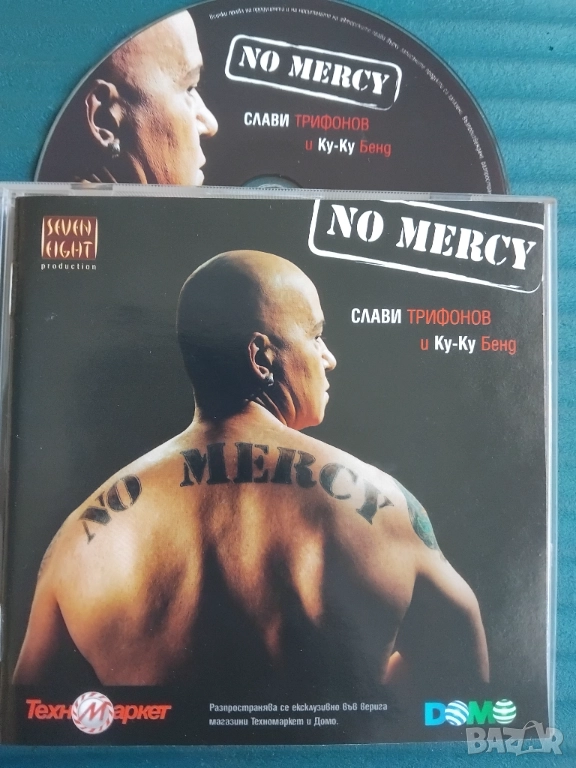 Слави Трифонов и Ку-Ку бенд ‎– No Mercy - оригинален диск поп - фолк / българска музика, снимка 1