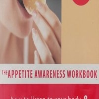 Stop Binge Eating Now: The Appetite Awareness Training Workbook, снимка 1 - Други - 42789379