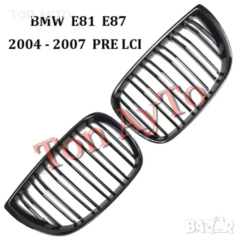 Двойни бъбреци БМВ BMW E81 E87 E82 E88 2004 - 2007 / 2007–2011 PRE LCI / LCI Черен Гланц Комплект, снимка 8 - Аксесоари и консумативи - 55740412