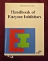 Справочник на ензимните инхибитори / Handbook of Enzyme Inhibitors, снимка 1