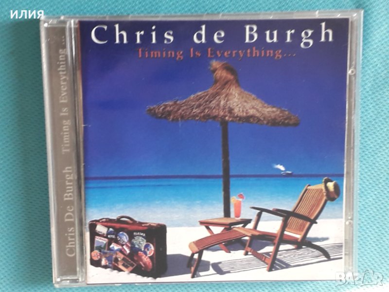 Chris de Burgh – 2002 - Timing Is Everything...+5 bonus tracks(Soft Rock,Pop Rock,Ballad), снимка 1
