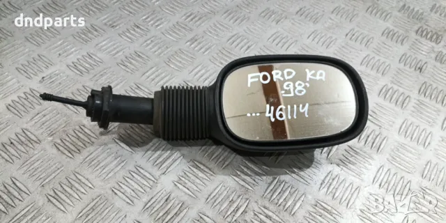 Огледало Ford Ka 1998г.	
