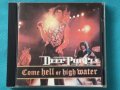 Deep Purple – 1994 - Come Hell Or High Water(Live)(Hard Rock), снимка 1 - CD дискове - 42753633