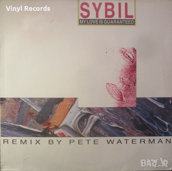 Sybil – My Love Is Guaranteed /Remix by Pete Waterman/ Vinyl 12", снимка 1