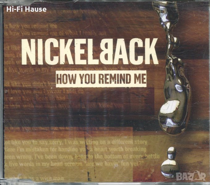 Nickel Back-How you remind me, снимка 1