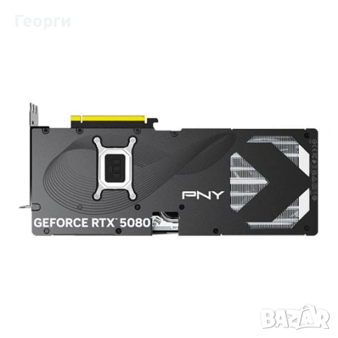 графичната карта PNY GeForce RTX 5080 OC , снимка 2 - Видеокарти - 54205560