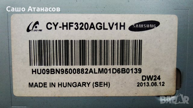 SAMSUNG UE32F4570SS със счупена матрица ,BN44-00604B ,BN41-01958A ,WIDT30Q ,13Y_32AN01S4LV0.1, снимка 6 - Части и Платки - 30812971