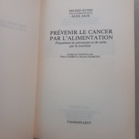 Prevenir le Cancer par l'alimentation, Michio Kushi, снимка 2 - Специализирана литература - 44527739