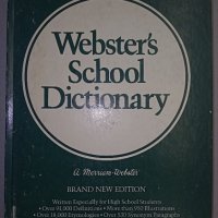 Webster's School Dictionary-Енциклопедичен учебен речник., снимка 1 - Чуждоезиково обучение, речници - 38386231
