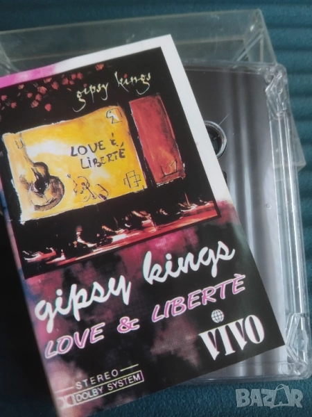Gipsy Kings – Love & Liberte - аудио касета музика, снимка 1