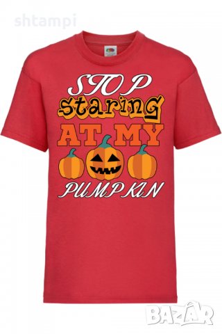 Детска тениска Stop Staring At My Pumpkin 3,Halloween,Хелоуин,Празник,Забавление,Изненада,Обичаи,, снимка 3 - Детски тениски и потници - 38155452