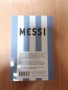 MESSI. Историята на момчето, което се превърна в легенда + Оригинален шал на Барселона, снимка 2