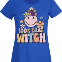 Дамска тениска 100 percent that witch,Halloween,Хелоуин,Празник,Забавление,Изненада,Обичаи,, снимка 4 - Тениски - 38144450
