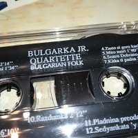 BULGARKA JR.QUARTETTE-КАСЕТА 1209221752, снимка 9 - Аудио касети - 37980918