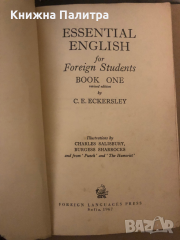 Essential English for Foreign Students. Book 1-4 C. E. Eckersley, снимка 4 - Чуждоезиково обучение, речници - 36539702