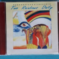 Hugh Hopper & Alan Gowen – 1995 - Two Rainbows Daily(Avantgarde,Experimental,Prog Rock), снимка 1 - CD дискове - 40861062