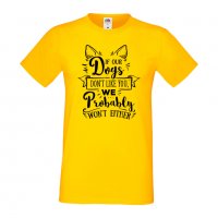 Мъжка тениска If Our Dogs Don't Like You Dog,Куче, животно,подарък,изненада, снимка 8 - Тениски - 36936025