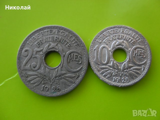 10 , 25 сантима 1926 г. Франция, снимка 1 - Нумизматика и бонистика - 42170873