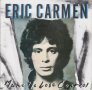 Грамофонни плочи Eric Carmen – Make Me Lose Control 7" сингъл, снимка 1 - Грамофонни плочи - 44500051