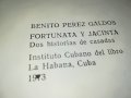 поръчана-Фортуната и Хасинта - Бенито Перес Галдос КНИГА 1102231952, снимка 14