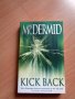 Книга, английски език, Val McDermind "Kick Back"