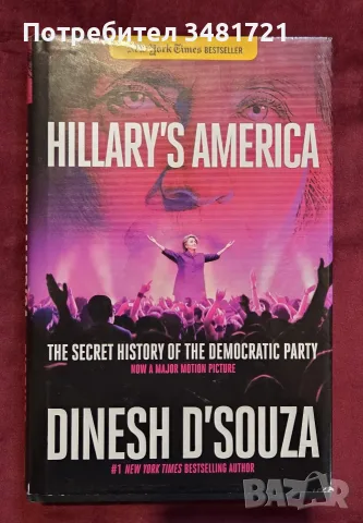 Hillary's America. The Secret History of the Democratic Party