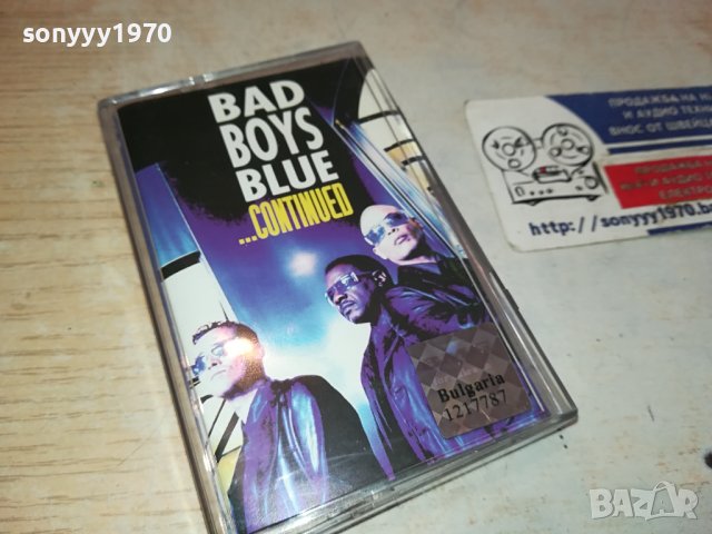 Bad Boys Blue ‎– Continued лицензна касета-ORIGINAL TAPE 0702241133	, снимка 2 - Аудио касети - 44175722