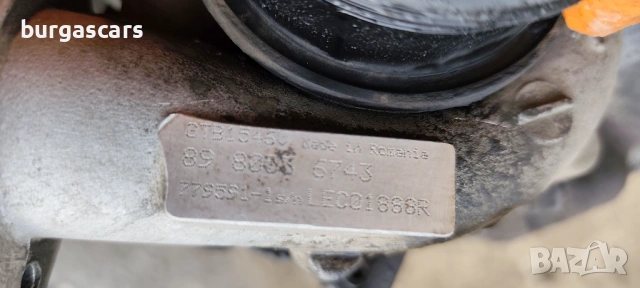 Турбо компресор GTB1546V / 89 8053 6743 Opel Zafira B 1.7CDTI - 110к.с.A17DT, снимка 3 - Части - 54096122