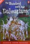 The hundred and one dalmatians. Level 3 Dodie Smith, снимка 1 - Детски книжки - 34111519