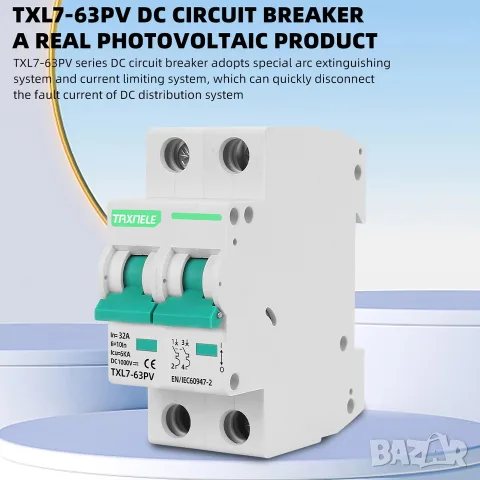 Taxnele TXL7-63PV DC MCB 1000V DC 6kA – 10A до 63A, снимка 2 - Друга електроника - 55994812