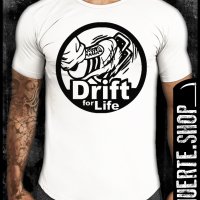 Тениска с щампа DRIFT FOR LIFE, снимка 1 - Тениски - 42054521