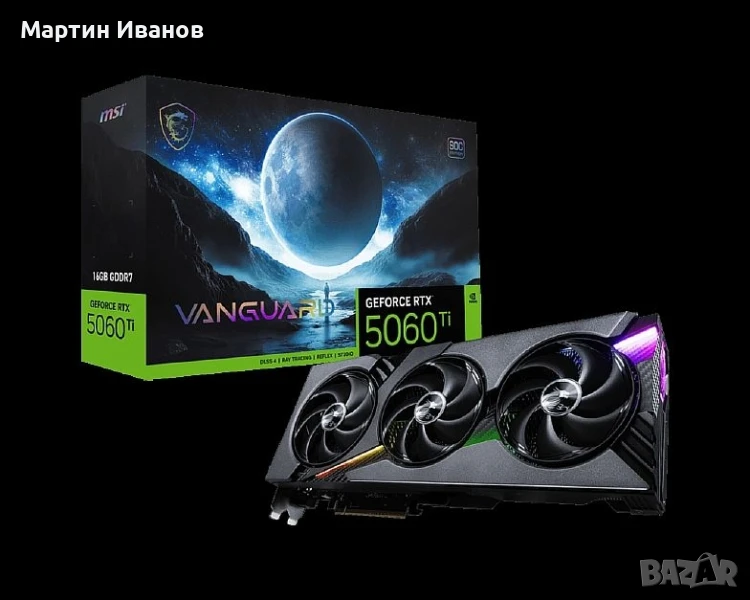 Продавам Видео Карта MSI GeForce RTX 5060 Ti 16G VANGUARD SOC, снимка 1