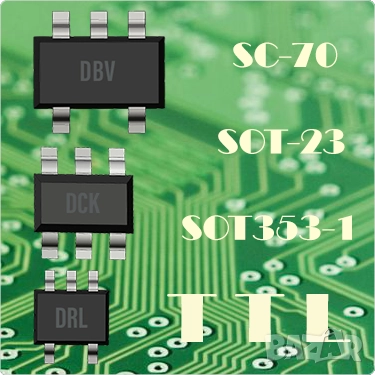 SN74LVC1G00DBVR , DCKR ; SN74LVC2G04DBVR , DCKR ; SN74LVC1G08DBVR ; SN74LVC1G11DBVR ; SN74AHC1G14DBV, снимка 1